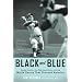 Black and Blue: Sandy Koufax, the Robinson Boys, and the World Series That Stunned America