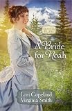 A Bride for Noah (Seattle Brides)