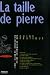 La taille de pierre : Guide pratique