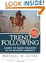 Trend Following (Updated Edition): Learn to Make Millions in Up or Down Markets