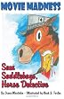 Sam Saddlebags Horse Detective: Book 1:  Movie Madness