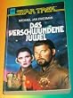 Das verschwundene Juwel. Star Trek. Roman.