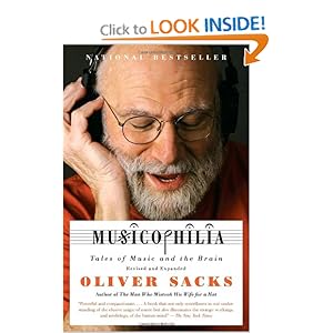 Musicophilia: Tales of Music and the Brain, Revised and Expanded Edition