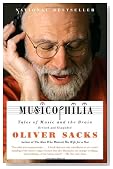 Musicophilia: Tales of Music and the Brain, Revised and Expanded Edition