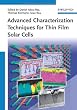 Advanced Characterization Techniques for Thin Film Solar Cells
