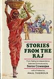 Stories from the Raj : from Kipling to Independence