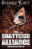 The Shattered Alliance (Undercover Series)