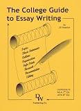 The College Guide to Essay Writing [ Updated 03/15/2010/]
