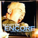 CD - Encore-Live and Direct von Scooter
