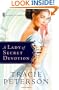 A Lady of Secret Devotion (Ladies of Liberty, Book 3)