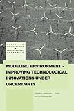 Modeling environment-improving technological innovations under uncertainty