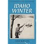 Idaho Winter by Tony Burgess