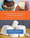 Mastering Artisan Cheesemaking: The Ultimate Guide for Home-Scale and Market Producers