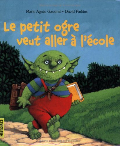 Le petit ogre veut aller à l'école