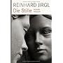 Die Stille: Roman von Reinhard Jirgl