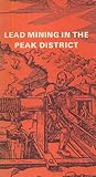 Lead mining in the Peak District