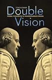 Books : Double Vision: Moral Philosophy and Shakespearean Drama