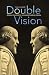 Book Double Vision: Moral Philosophy and Shakespearean Drama