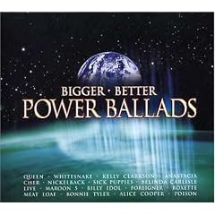 VA - Bigger Better Power Ballads II (2007)