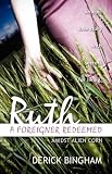 RUTH A FOREIGNER REDEEMED PB