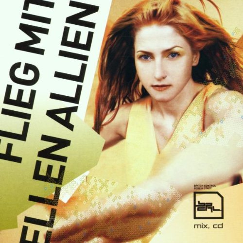 Ellen Allien - Flieg mit Ellen Allien - Zortam Music