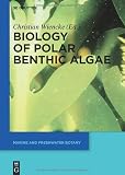 Biology of Polar Benthic Algae: Marine and Freshwater Botany Produktbild
