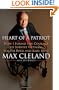 Heart of a Patriot: How I Found the Courage to Survive Vietnam, Walter Reed and Karl Rove