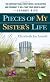 Pieces of My Sister's Life
