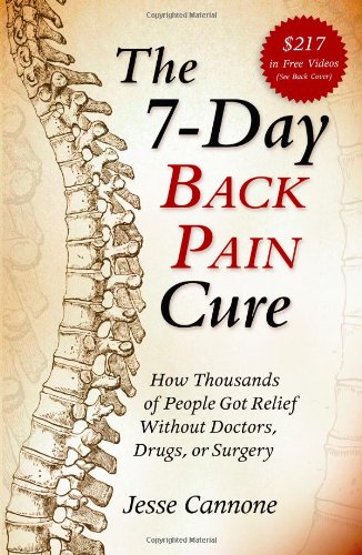 Innovation Press The 7-Day Back Pain Cure: How Thousands of People Got Relief Without Doctors, Drugs, or Surgery