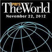 The World, November 22, 2012 | [Lisa Mullins]