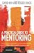 A Practical Guide to Mentoring: Using Coaching and Mentoring Skills to Help Others Achieve Their Goals