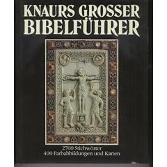 Knaurs Gro�er Bibelf�hrer. 2700 Stichw�rter