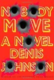 cover of Nobody Move: A Novel