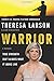 Warrior: A Memoir