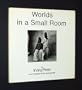 Worlds in a Small Room