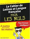 Le cahier de lettres et langue française pour les nuls