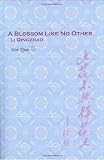 A Blossom Like No Other Li Qingzhao