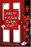 Help! : y clwb cysgu cŵl