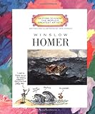 Winslow Homer (Getting to Know the World's Greatest Artists (Paperback))