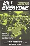 Kill Everyone: Advanced Strategies for No-Limit Hold 'Em Poker, Tournaments, and Sit-n-Gos: Revised and Expanded Edition