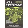 Kill Everyone: Advanced Strategies for No-Limit Hold 'Em Poker, Tournaments, and Sit-n-Gos: Revised and Expanded Edition