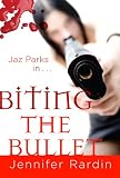 Biting the Bullet (Jaz Parks)