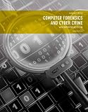 Computer Forensics and Cyber Crime: An Introduction (3rd Edition)