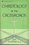 Christology at the Crossroads: A Latin American Approach
