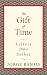 Book The Gift of Time: Letters from a Father