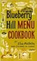 Blueberry Hill Menu Cookbook