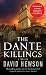The Dante Killings: A Thriller