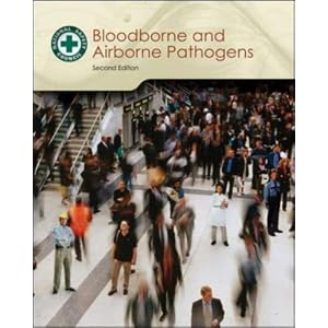 Click here to buy Bloodborne Airborne Pathogens by McGraw-Hill.
