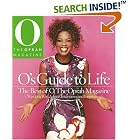 O's Guide to Life: The Best of O, the Oprah Magazine (The Oprah Magazine) by Editors of The Oprah Magazine