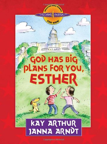 enlarge God Has Big Plans for You, Esther (Discover 4 Yourself® Inductive Bible Studies for Kids)